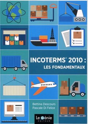 Incoterms 2010 Les Fondamentaux