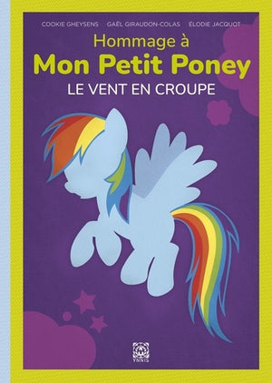 Hommage à Mon Petit Poney, le vent en croupe