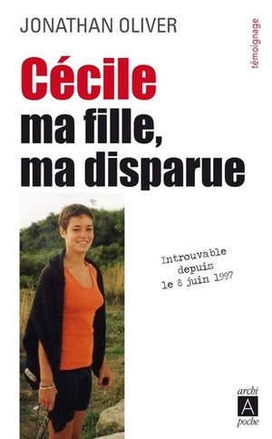 Cécile, ma fille, ma disparue