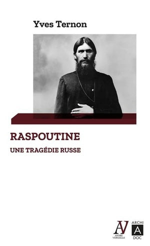 Raspoutine, une tragédie russe