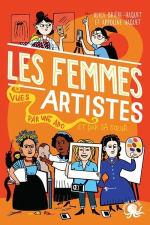 100 % bio - Les femmes artistes, vues par une ado