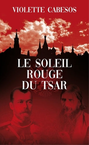 Le soleil rouge du Tsar