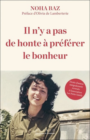 Il n'y a pas de honte à préférer le bonheur