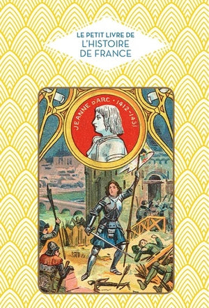 le petit livre des grandes dates de l'histoire de france