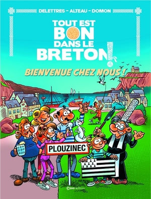 Tout est bon dans le breton - Bienvenue chez nous