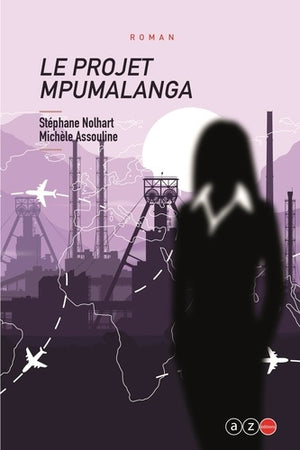 Le projet Mpumalanga