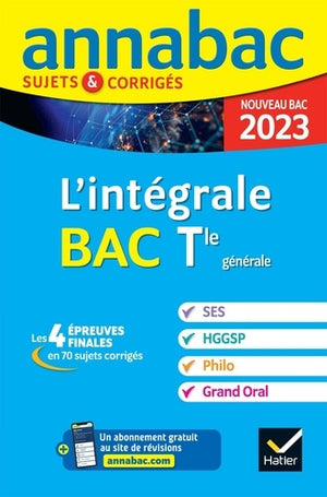 Annales du bac Annabac 2023 L'intégrale Tle SES, HGGSP, Philo, Grand Oral