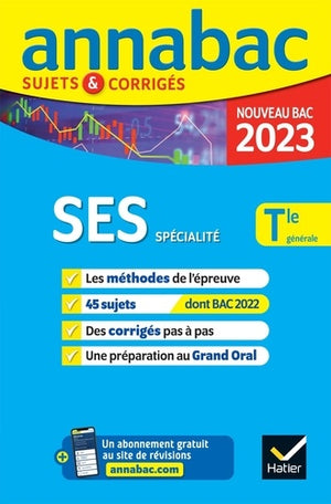 Annales du bac Annabac 2023 SES Tle générale (spécialité): méthodes & sujets corrigés nouveau bac