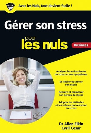 Gérer son stress pour les nuls business