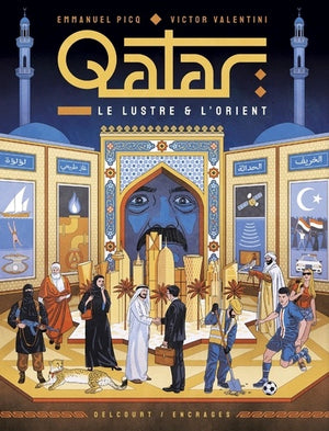 Qatar, le lustre et l'Orient