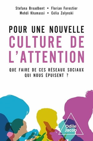 Pour une nouvelle culture de l'attention