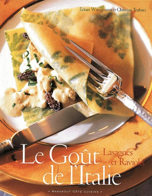 Le goût de l'Italie : lasagnes et raviolis