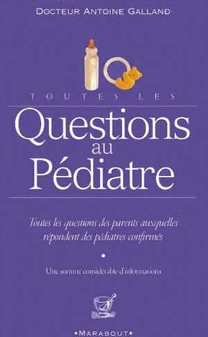 Toutes les questions au pédiatre