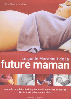 Le guide Marabout de la future maman