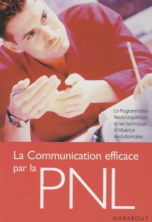 La communication efficace par la PNL