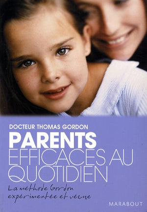 Parents efficaces au quotidien: Tome 2