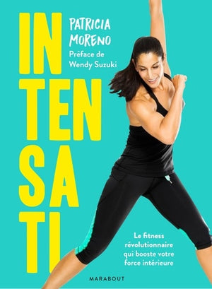 Intensati - Le fitness révolutionnaire qui booste votre force intérieure