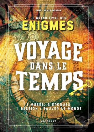 Le grand livre Escape Game - Voyage dans le temps