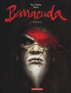 Barracuda - Tome 1 - Esclaves