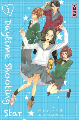 Daytime shooting star - Tome 1