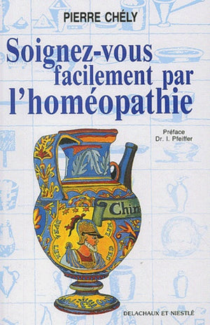 Soignez-vous facilement par l'homéopathie