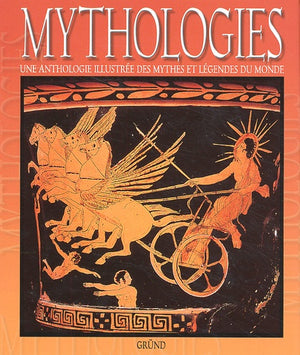 Mythologies, mythes & légendes