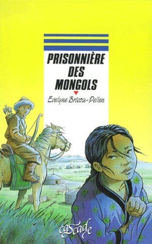 Prisonnière des Mongols