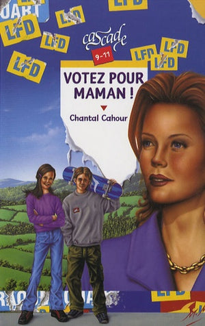 Votez pour maman !