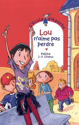 Lou n'aime pas perdre