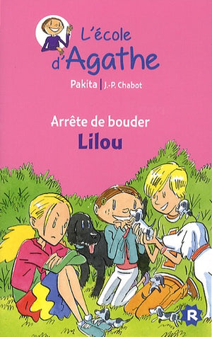 Arrête de bouder Lilou