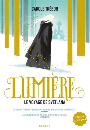 Lumière, le voyage de Svetlana