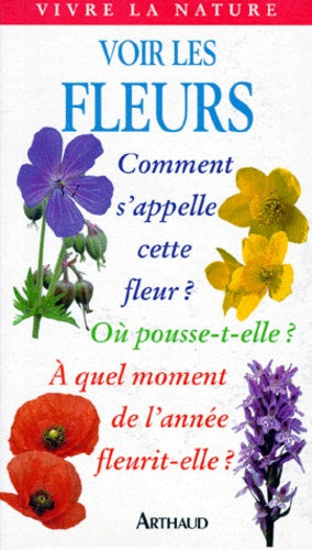 Voir les fleurs sauvages