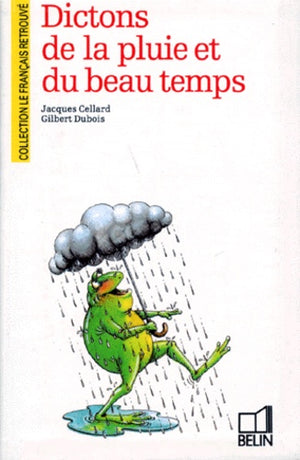 Dictons de la pluie et du beau temps