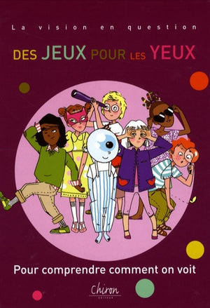 Des jeux pour les yeux