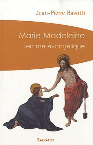 Marie-Madeleine, femme évangélique