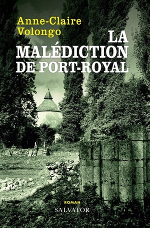 La malédiction de Port-Royal