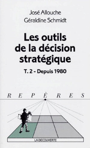 Les outils de la décision stratégique