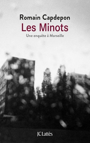 Les Minots: Une enquête à Marseille