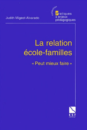 La relation école - familles : 