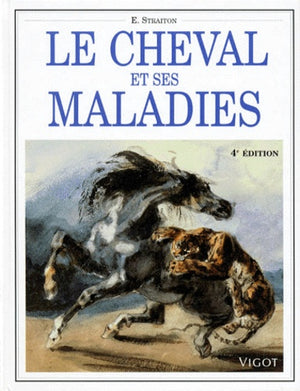 Le cheval et ses maladies