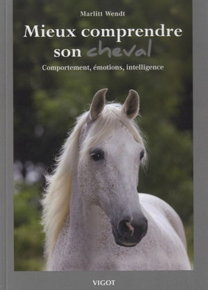 Mieux comprendre son cheval