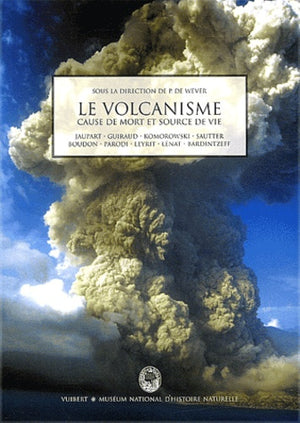 Le volcanisme : Cause de mort et source de vie