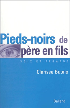 Pieds-noirs de père en fils