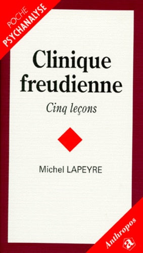 Clinique freudienne - Cinq leçons