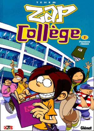 Zap collège, tome 1