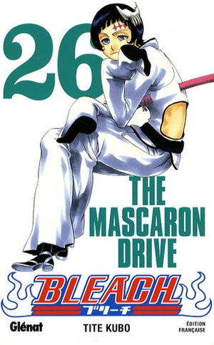 Bleach - Tome 26: The mascaron drive