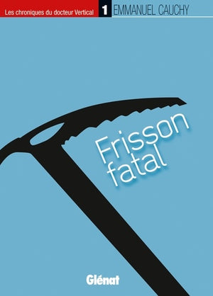 Frisson fatal