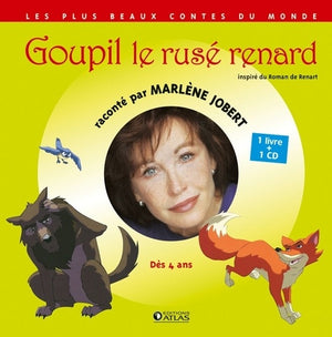 Goupil le rusé renard