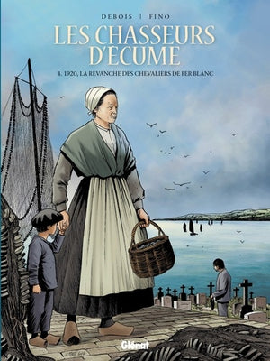 Les Chasseurs d'écume - Tome 04: 1920, la revanche des chevaliers de fer blanc