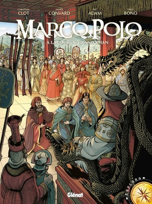 Marco Polo, tome 02 : À la cour du grand Khan